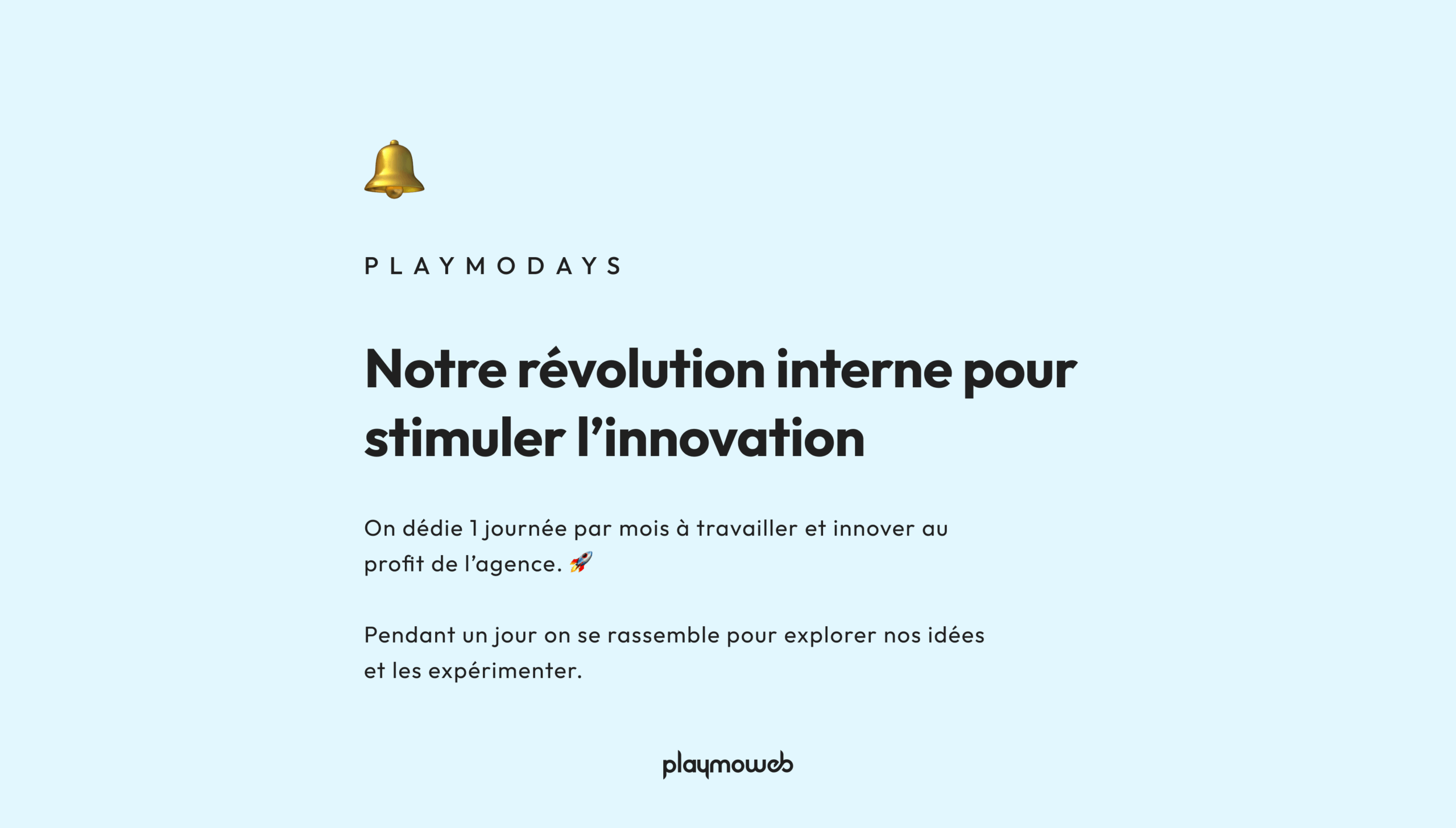 Les Playmodays : un catalyseur d’innovation interne